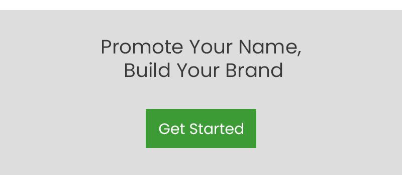 Promote your name, build your brand